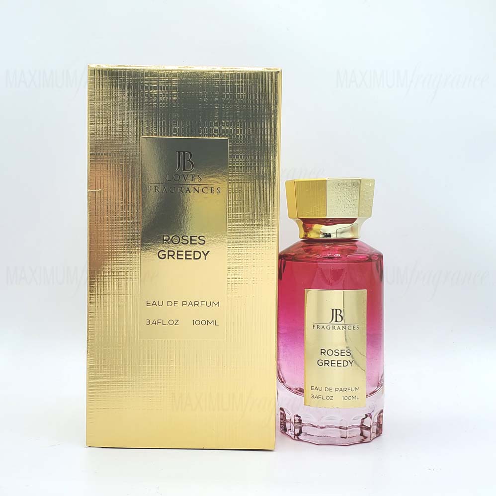 JB Roses Greedy - Maximum Fragrance